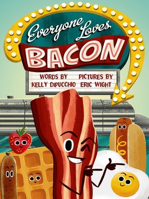 cover image of Everyone Loves Bacon